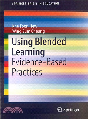 Using Blended Learning ― Evidence-Based Practices