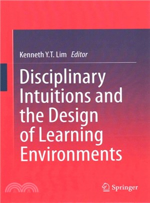 Disciplinary Intuitions and the Design of Learning Environments