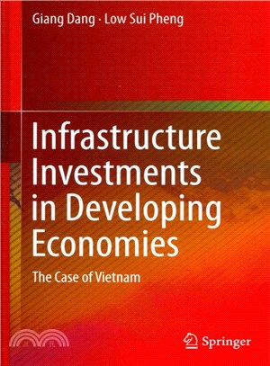 Infrastructure Investments in Developing Economies ― The Case of Vietnam