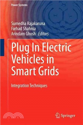 Plug in Electric Vehicles in Smart Grids ― Integration Techniques
