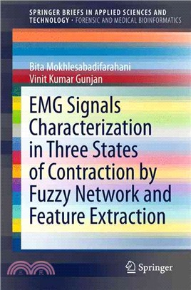 Emg Signals Characterization in Three States of Contraction by Fuzzy Network and Feature Extraction