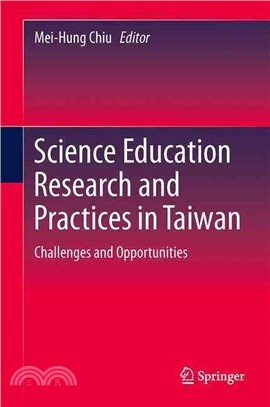 Science Education Research and Practices in Taiwan ― Challenges and Opportunities