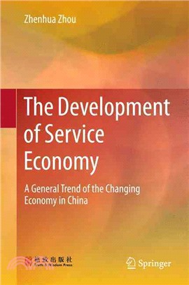 The Development of Service Economy ― Trends in China's Economic Landscape
