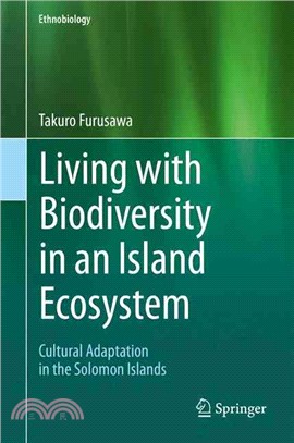 Living With Biodiversity in an Island Ecosystem ― Cultural Adaptation in the Solomon Islands