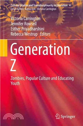 Generation Z ― Zombies, Popular Culture and Educating Youth