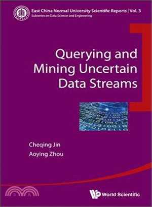 Querying and Mining Uncertain Data Streams