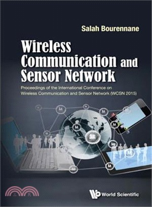 Wireless Communication and Sensor Network ― Proceedings of the International Conference on Wireless Communication and Sensor Network (Wcsn 2015): 2015 2nd International Conference on Wireless C