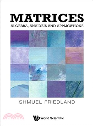 Matrices ─ Algebra, Analysis and Applications