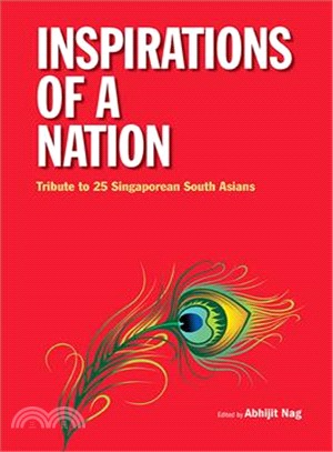 Inspirations of a Nation ― Tribute to 25 Singaporean South Asians