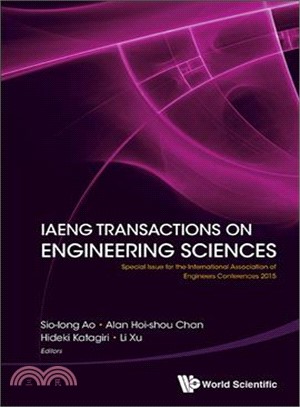 Iaeng Transactions on Engineering Sciences ― Special Issue for the International Association of Engineers Conferences 2015