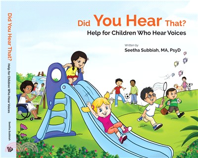 Did You Hear That? ― Help for Children Who Hear Voices