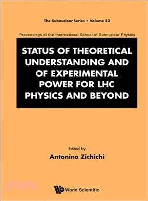 Status of Theoretical Understanding and of Experimental Power for LHC Physics and Beyond ─ 50th Anniversary Celebration of the Quark: Proceedings of the International School of Subnuclear Physics