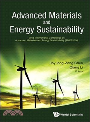 Advanced Materials and Energy Sustainability ─ 2016 International Conference on Advanced Materials and Energy Sustainability (AMES2016), Wuhan, Hubei, China, 27-29 May 2016