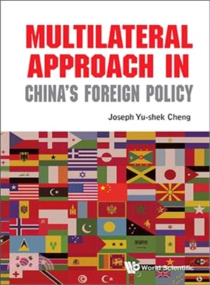 Multilateral Approach in China's Foreign Policy