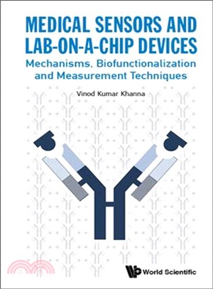 Medical Sensors and Lab-on-a-chip Devices ― Mechanisms, Biofunctionalization and Measurement Techniques