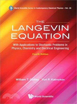 The Langevin Equation ─ With Applications to Stochastic Problems in Physics, Chemistry and Electrical Engineering