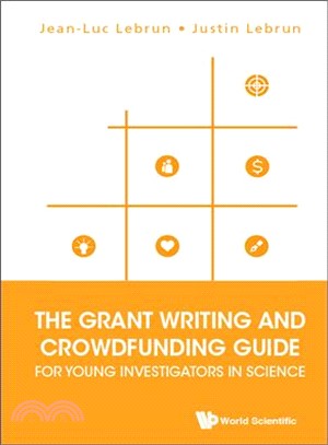 The Grant Writing and Crowdfunding Guide for Young Investigators in Science