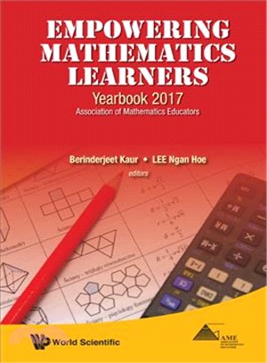 Empowering Mathematics Learners Yearbook 2017 ─ Association of Mathematics Educators