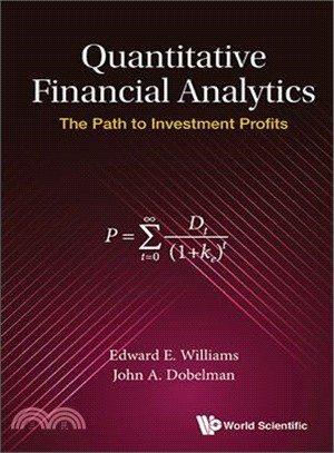 Quantitative Financial Analytics ― The Path to Investment Profits