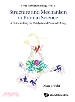 Structure and Mechanism in Protein Science ─ A Guide to Enzyme Catalysis and Protein Folding
