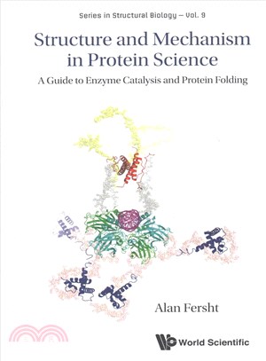 Structure and Mechanism in Protein Science ─ A Guide to Enzyme Catalysis and Protein Folding