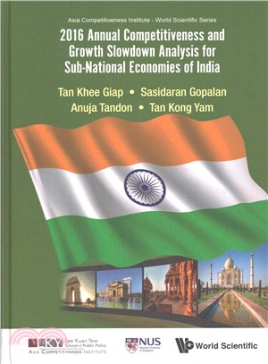 2016 Annual Competitiveness and Growth Slowdown Analysis for Sub-national Economies of India