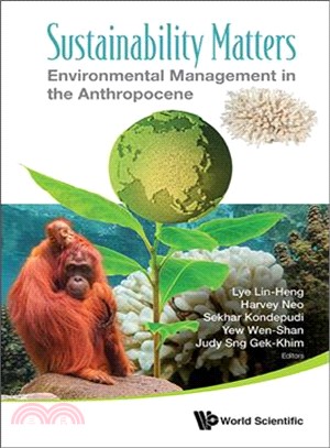 Sustainability Matters ─ Environmental Management in the Anthropocene
