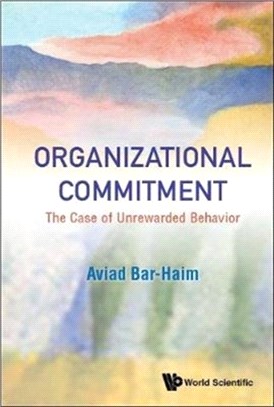 Organizational Commitment: The Case Of Unrewarded Behavior