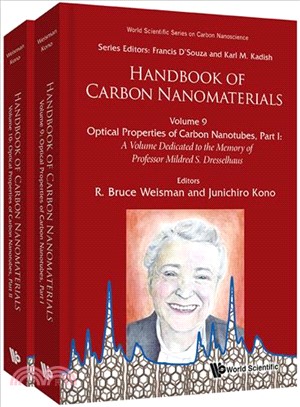 Optical Properties of Carbon Nanotubes ― A Volume Dedicated to the Memory of Professor Mildred Dresselhaus