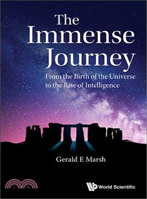 The Immense Journey ― From the Birth of the Universe to the Rise of Intelligence