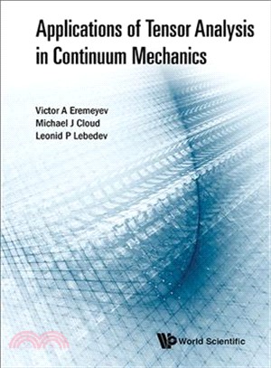 Application of Tensor Analysis in Continuum Mechanics