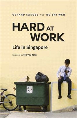 Hard at Work ― Life in Singapore Today
