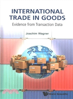 International Trade in Goods ― Evidence from Transaction Data