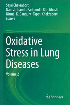 Oxidative Stress in Lung Diseases: Volume 2