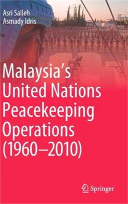 Malaysia's United Nations Peacekeeping Operations (1960-2010)