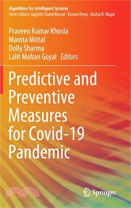 Predictive and Preventive Measures for Covid-19 Pandemic