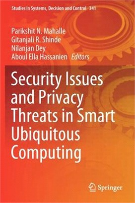 Security Issues and Privacy Threats in Smart Ubiquitous Computing