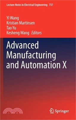 Advanced Manufacturing and Automation X