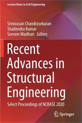 Recent Advances in Structural Engineering: Select Proceedings of NCRASE 2020