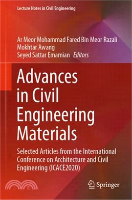 Advances in Civil Engineering Materials: Selected Articles from the International Conference on Architecture and Civil Engineering (Icace2020)