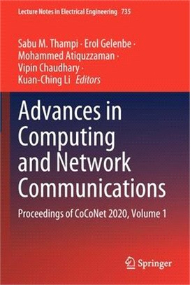 Advances in Computing and Network Communications: Proceedings of CoCoNet 2020, Volume 1