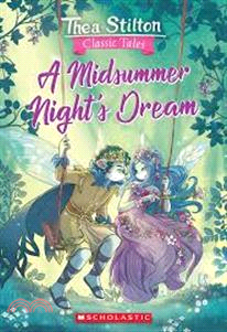 #03: A Midsummer Night's Dream (Thea Stilton Classic Tales)