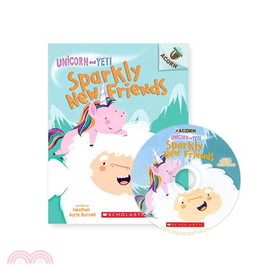 Unicorn And Yeti #01: Sparkly New Friends (Cd & Storyplus)
