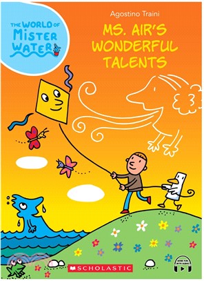 The World of Mister Water #02: Ms. Air'S Wonderful Talents (With Storyplus)