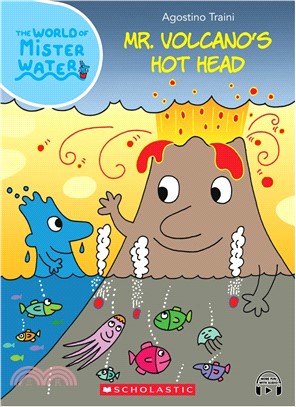 The World of Mister Water #09: Mr. Volcano'S Hot Head (With Storyplus)