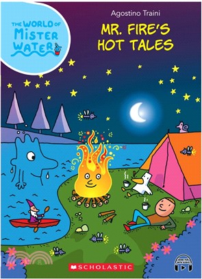 The World of Mister Water #10: Mr. Fire'S Hot Tales (With Storyplus)