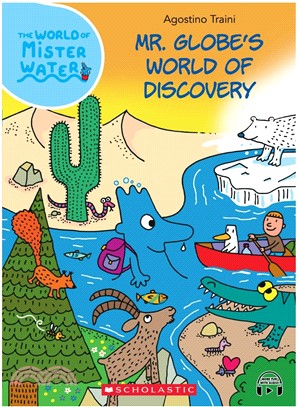 The World of Mister Water #12: Mr. Globe'S World of Discovery (With Storyplus)