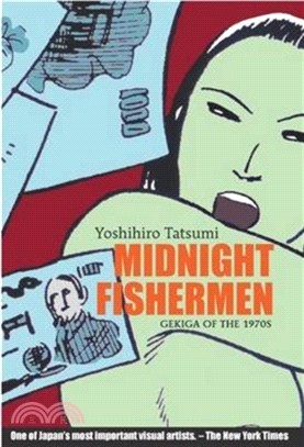 Midnight Fishermen：Gekiga of the 1970's