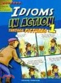 Idioms In Action Through Pictures 1