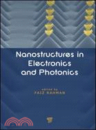 Nanostructures In Electronics And Photonics